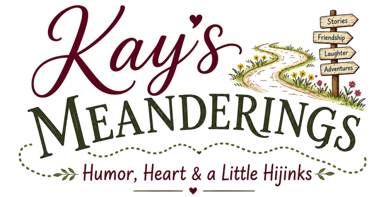 Kay's Meanderings