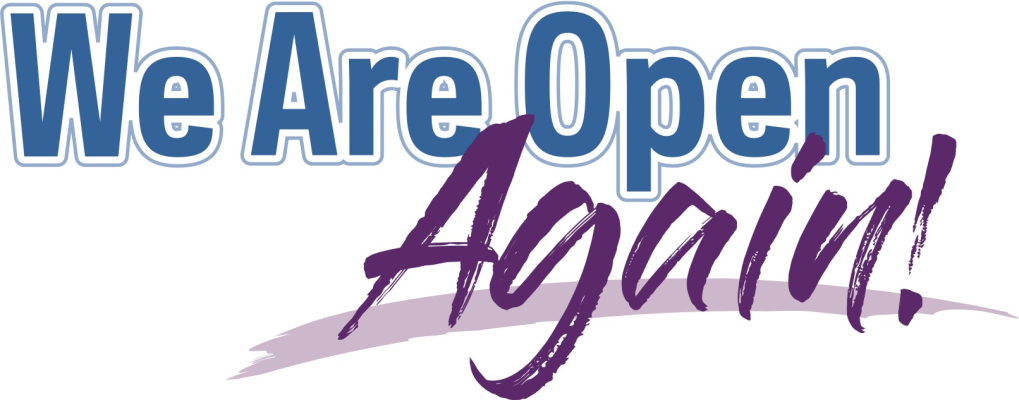 we are open again