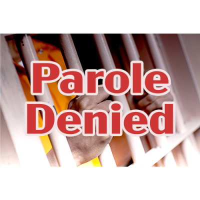 parole denied