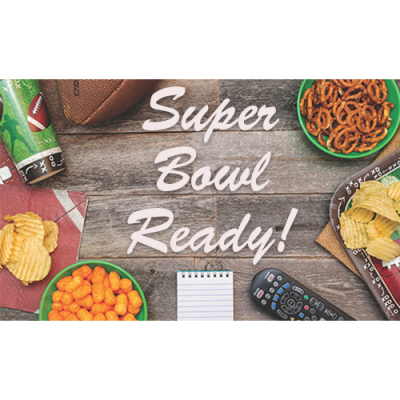 super bowl ready